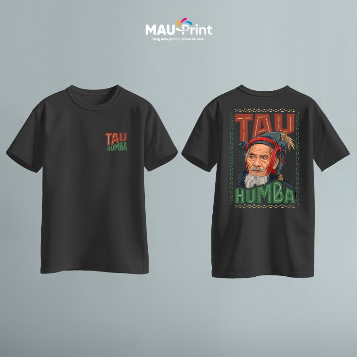 Kaos Sablon Custom Tau Humba Desain Unik Dan Menarik Untuk Pria Dan Wanita - Bahan Premium Cotton Combed - Hitam